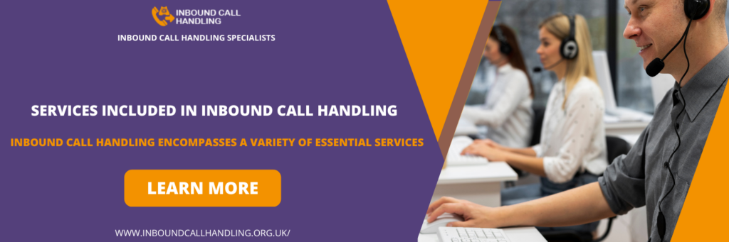 Services Included in Inbound Call Handling in Harlow